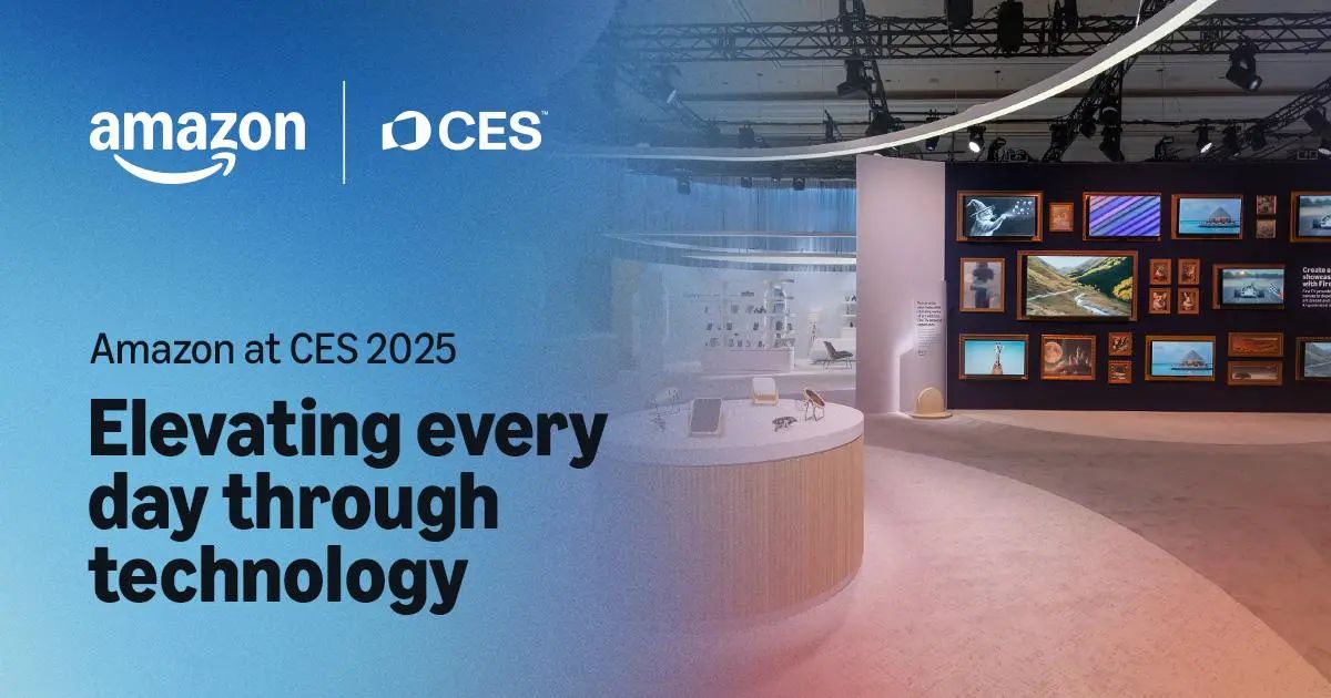 CES 2025：亚马逊云，以科技提升日常生活