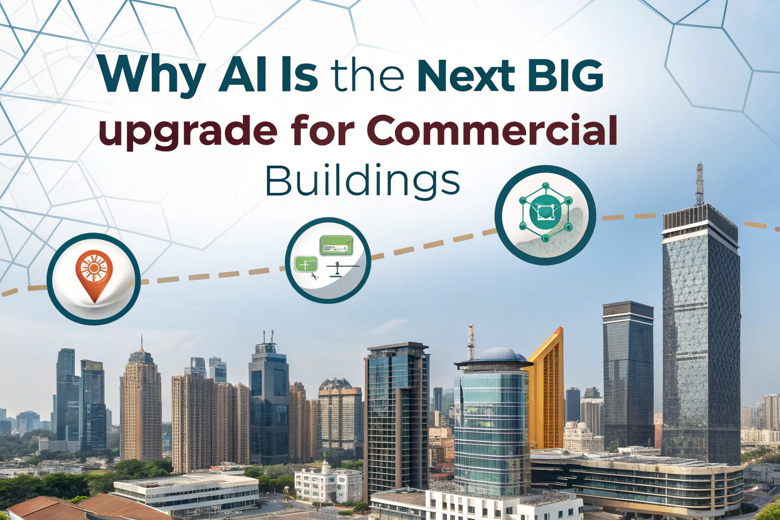 人工智能：商业建筑迈向智慧升级的关键驱动力